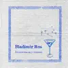 Bladimir Ros - Democracia y vermú - Single